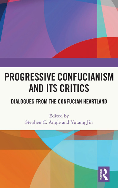 Progressive Confucianism and its Critics Progressive Confucianism and its Critics
