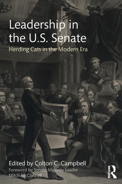 Leadership in the U.S. Senate Leadership in the U.S. Senate