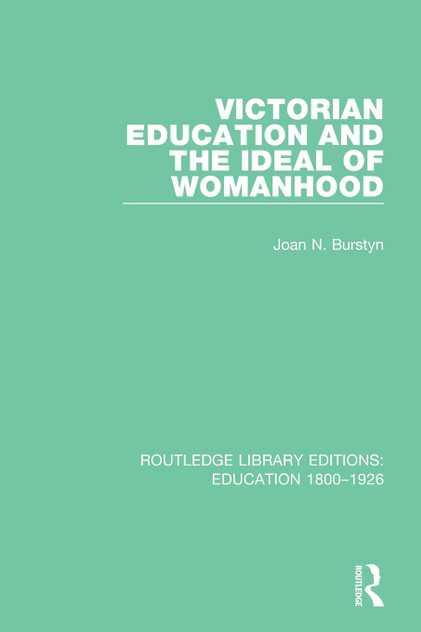 Victorian Education and the Ideal of Womanhood
