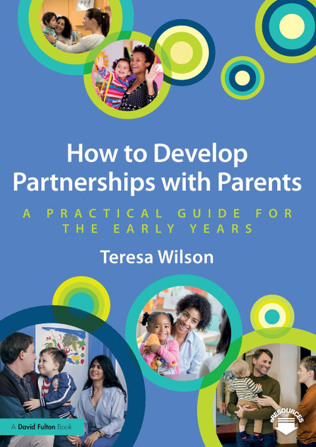 How to Develop Partnerships with Parents How to Develop Partnerships with Parents