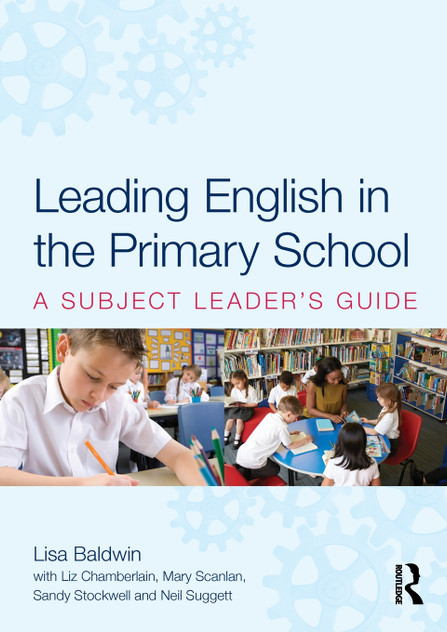 Leading English in the Primary School Leading English in the Primary School