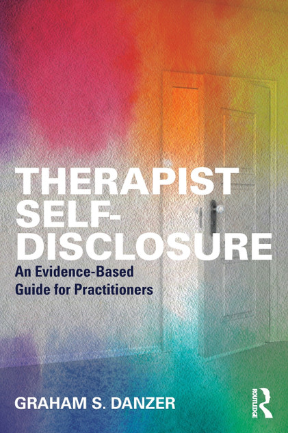 Therapist Self-Disclosure Therapist Self-Disclosure