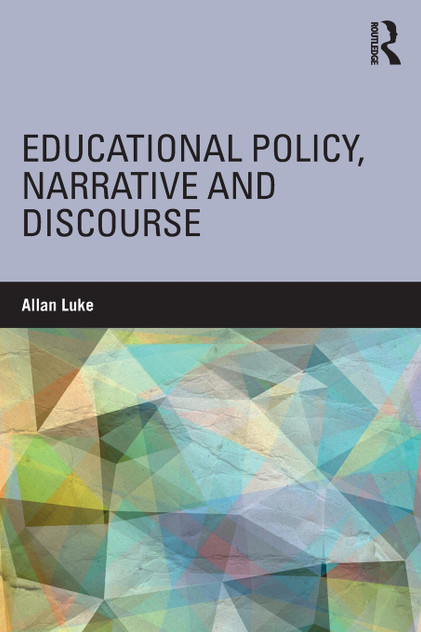Educational Policy, Narrative and Discourse Educational Policy, Narrative and Discourse
