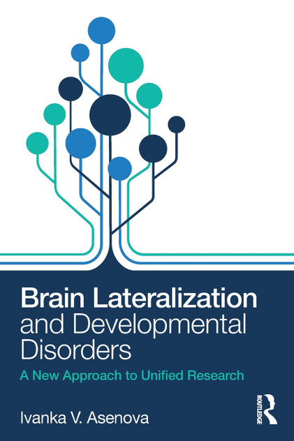 Brain Lateralization and Developmental Disorders Brain Lateralization and Developmental Disorders