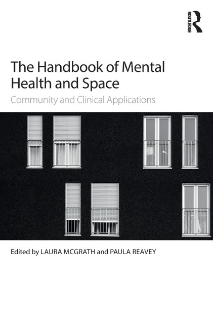 The Handbook of Mental Health and Space The Handbook of Mental Health and Space