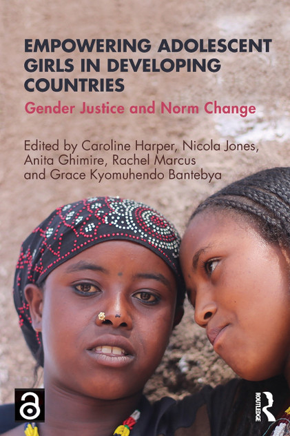 Empowering Adolescent Girls in Developing Countries Empowering Adolescent Girls in Developing Countries