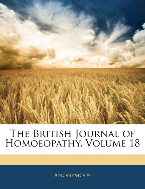 The British Journal of Homoeopathy, Volume 18