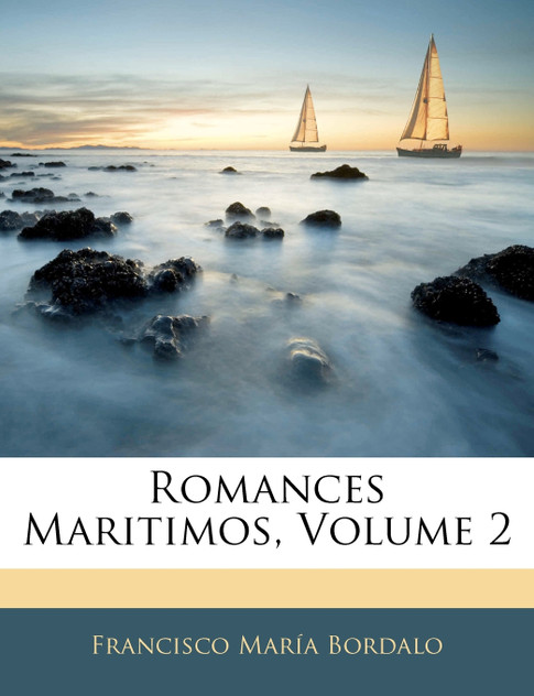 Romances Maritimos, Volume 2 Romances Maritimos, Volume 2