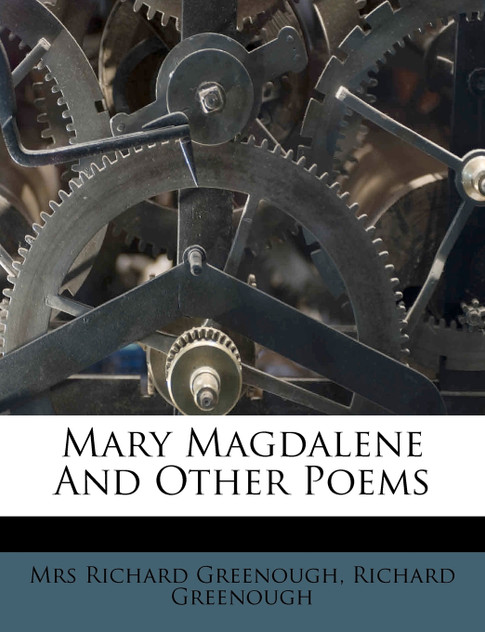 Mary Magdalene And Other Poems Mary Magdalene And Other Poems