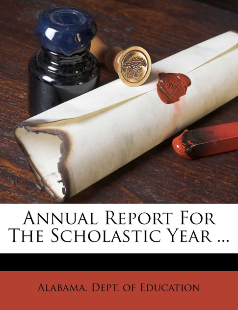 Annual Report For The Scholastic Year ... Annual Report For The Scholastic Year ...