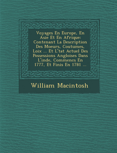 Voyages En Europe, En Asie Et En Afrique Voyages En Europe, En Asie Et En Afrique