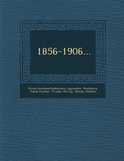 1856-1906... 1856-1906...
