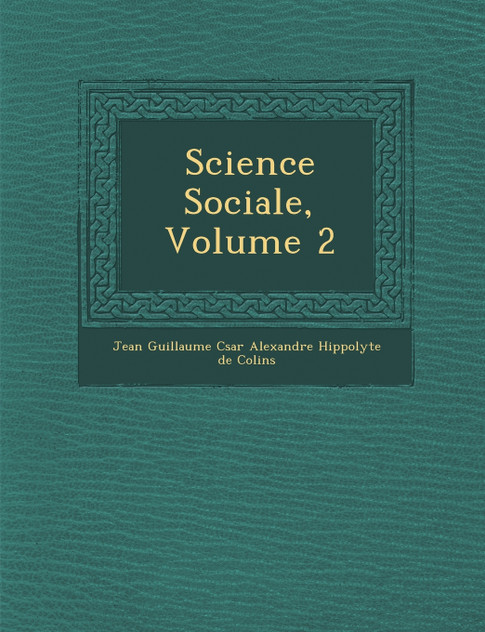 Science Sociale, Volume 2 Science Sociale, Volume 2