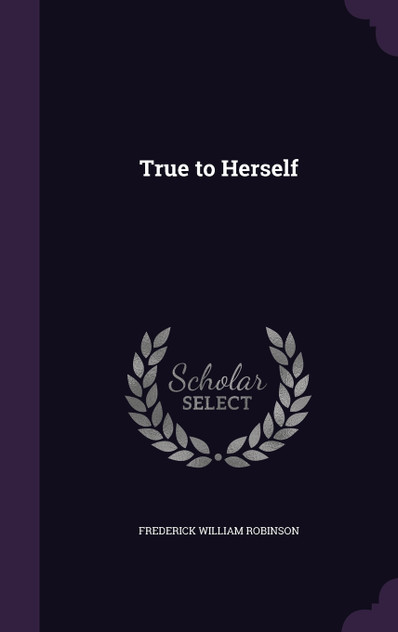 True to Herself True to Herself
