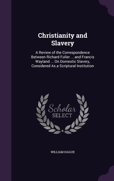 Christianity and Slavery Christianity and Slavery