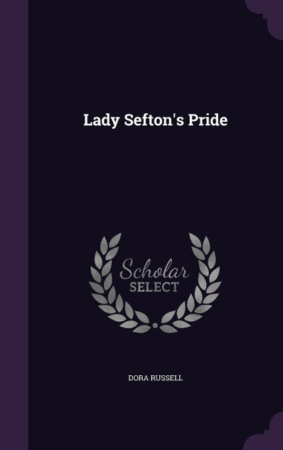 Lady Sefton's Pride Lady Sefton's Pride