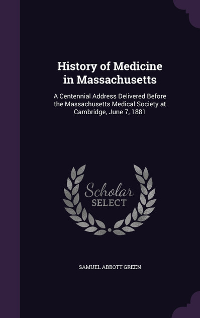 History of Medicine in Massachusetts