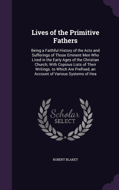 Lives of the Primitive Fathers