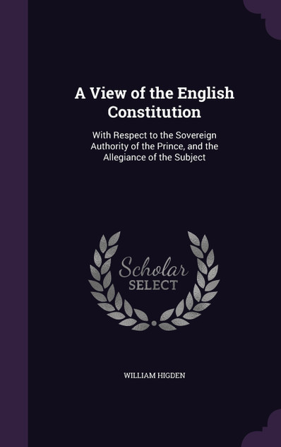 A View of the English Constitution A View of the English Constitution