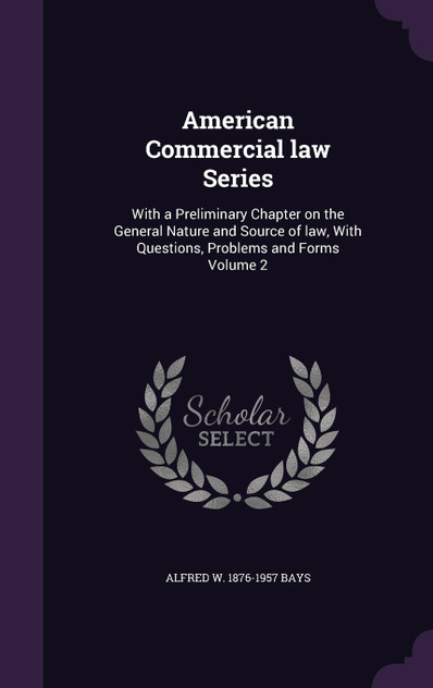 American Commercial law Series American Commercial law Series