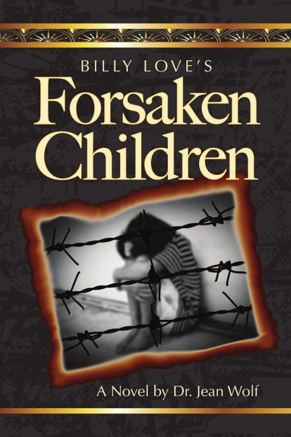 Billy Love's Forsaken Children Billy Love's Forsaken Children
