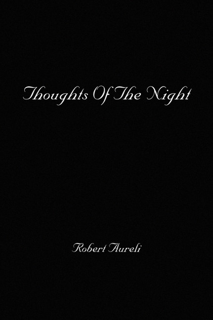 Thoughts of the Night Thoughts of the Night
