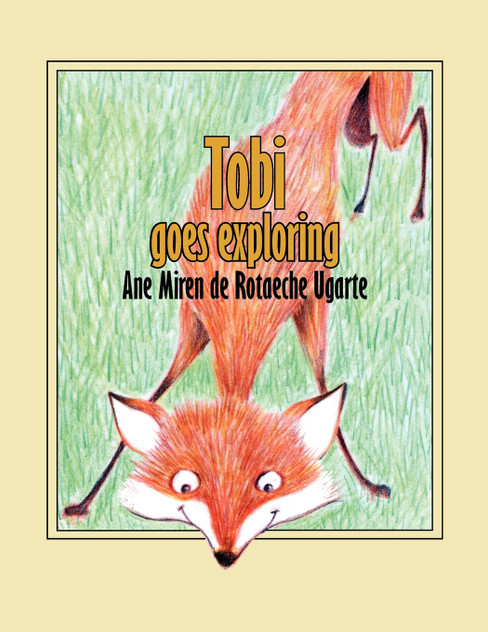 Tobi Goes Exploring Tobi Goes Exploring