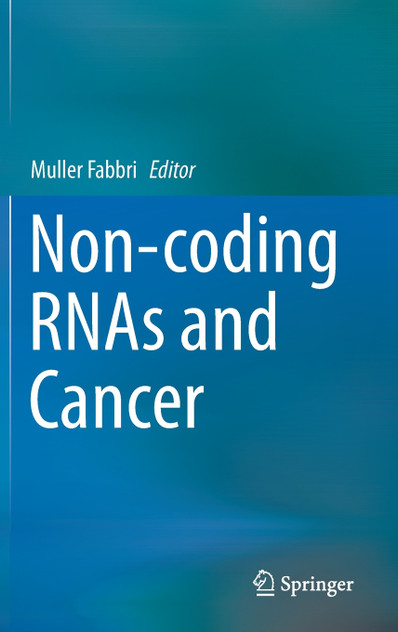 Non-coding RNAs and Cancer Non-coding RNAs and Cancer