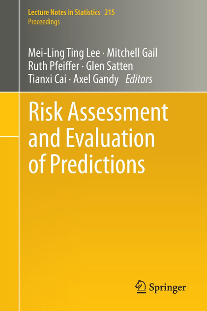 Risk Assessment and Evaluation of Predictions Risk Assessment and Evaluation of Predictions
