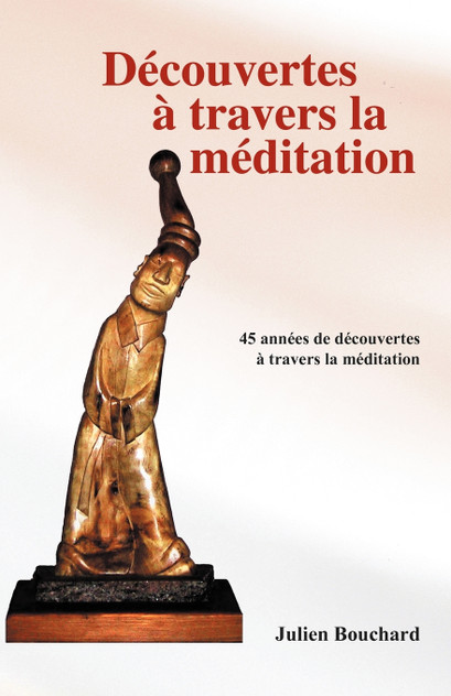 Decouvertes a Travers La Meditation Decouvertes a Travers La Meditation