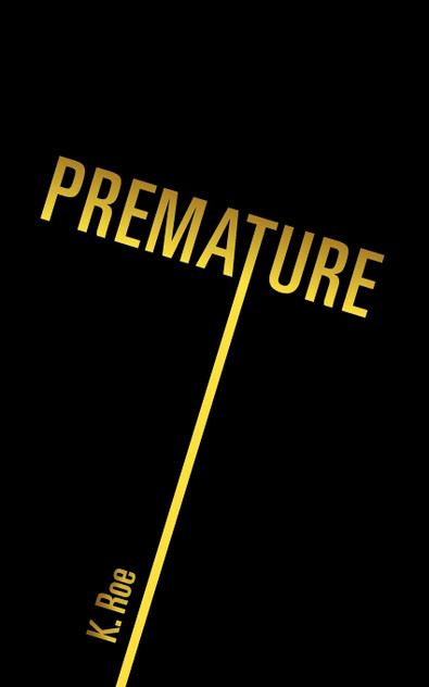 Premature Premature