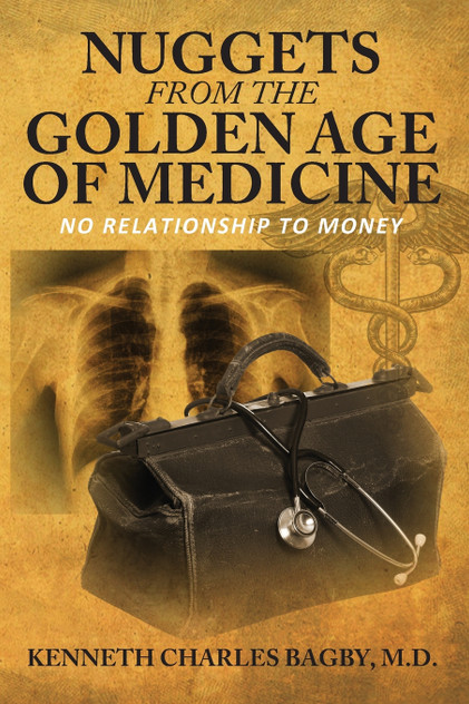 NUGGETS FROM THE GOLDEN AGE OF MEDICINE NUGGETS FROM THE GOLDEN AGE OF MEDICINE
