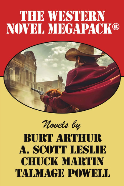 The Western Novel MEGAPACK® The Western Novel MEGAPACK®