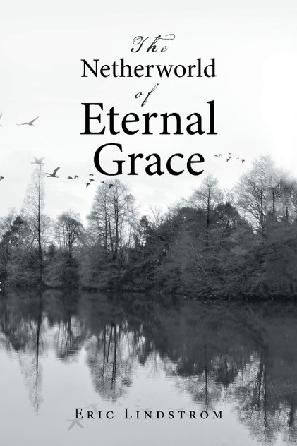 The Netherworld of Eternal Grace The Netherworld of Eternal Grace