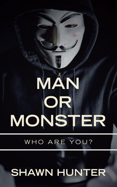 Man or Monster Man or Monster