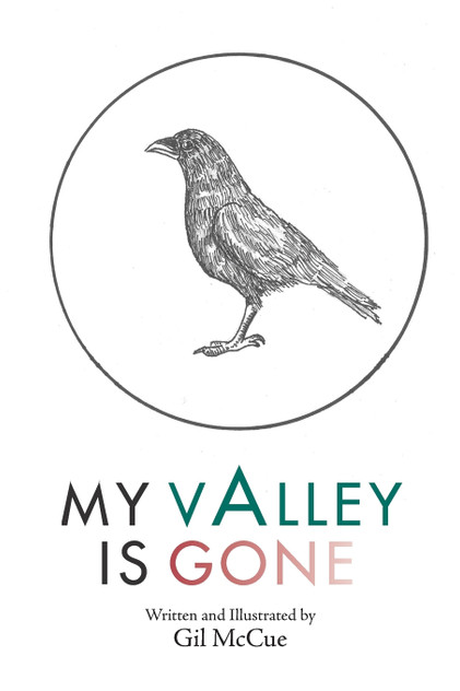 My Valley Is Gone My Valley Is Gone