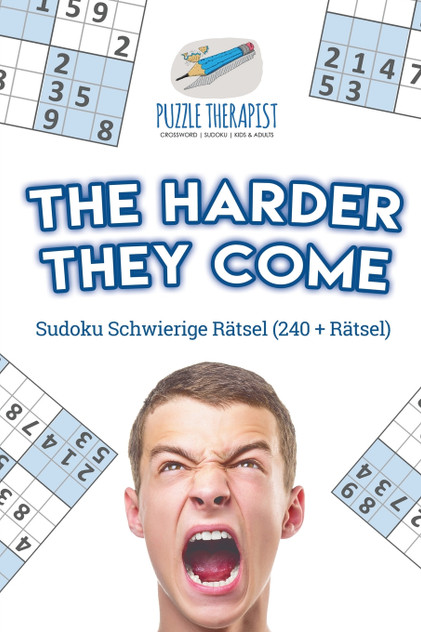 The Harder They Come | Sudoku Schwierige Rätsel (240 + Rätsel) The Harder They Come | Sudoku Schwierige Rätsel (240 + Rätsel)