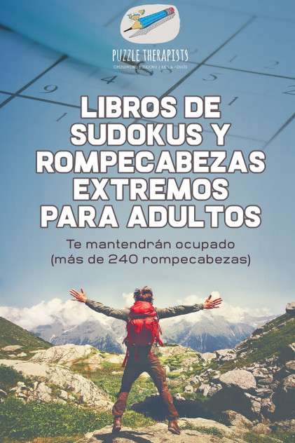 Libros de sudokus y rompecabezas extremos para adultos | Te mantendrán ocupado (más de 240 rompecabezas) Libros de sudokus y rompecabezas extremos para adultos | Te mantendrán ocupado (más de 240 rompecabezas)
