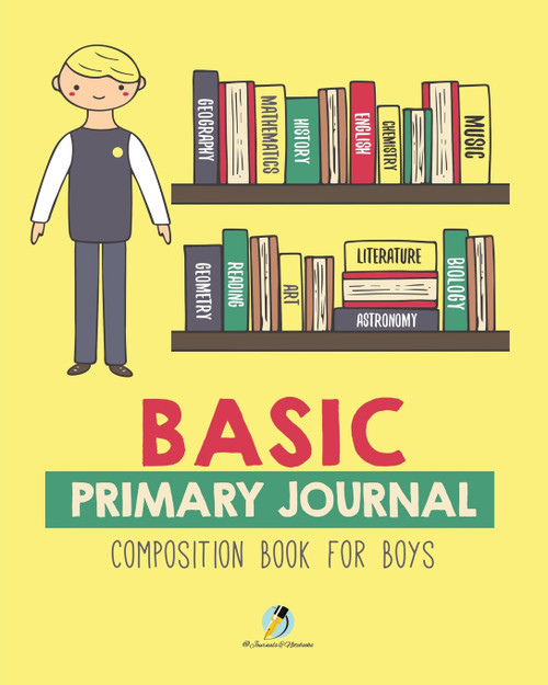 Basic Primary Journal Composition Book for Boys Basic Primary Journal Composition Book for Boys