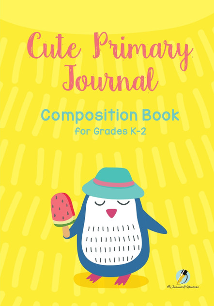 Cute Primary Journal Composition Book for Grades K-2 Cute Primary Journal Composition Book for Grades K-2