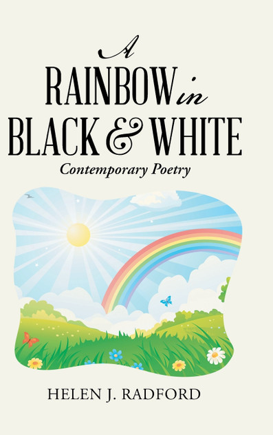 A Rainbow in Black & White A Rainbow in Black & White