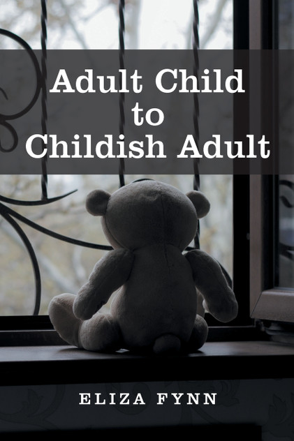 Adult Child to Childish Adult Adult Child to Childish Adult