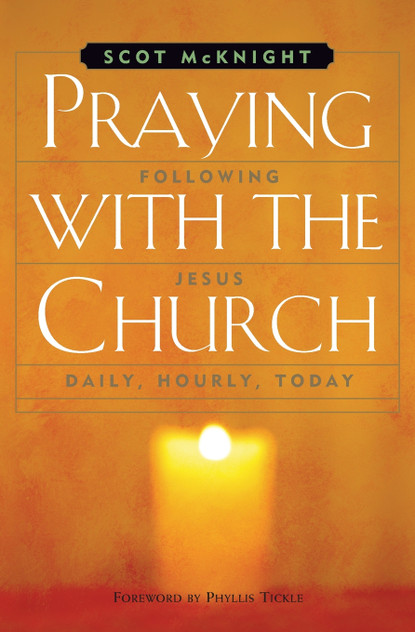 Praying with the Church Praying with the Church