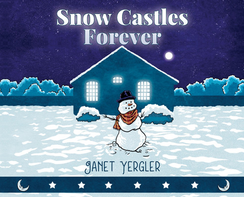Snow Castles Forever Snow Castles Forever