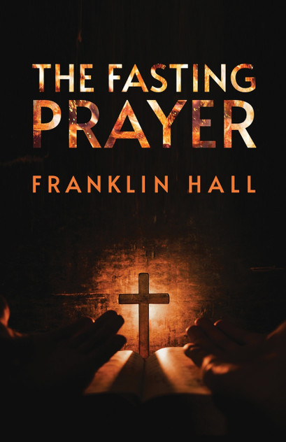 The Fasting Prayer The Fasting Prayer