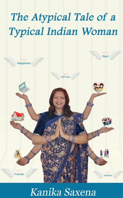 The Atypical Tale of a Typical Indian Woman The Atypical Tale of a Typical Indian Woman