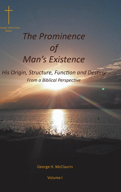 The Prominence of Man's Existence The Prominence of Man's Existence