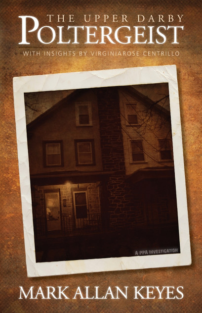 The Upper Darby Poltergeist The Upper Darby Poltergeist
