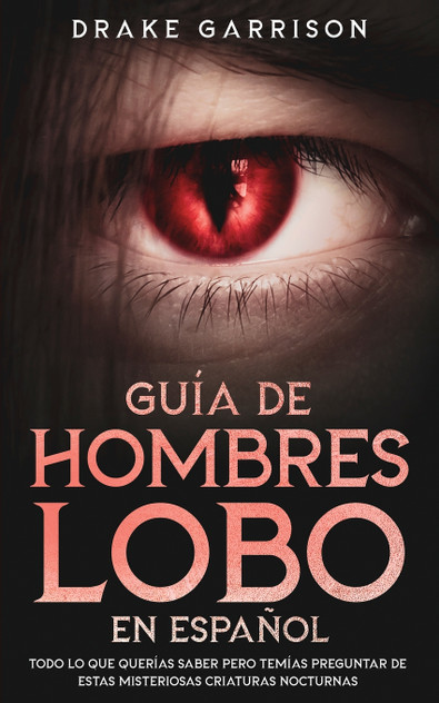 Guía de Hombres Lobo en Español Guía de Hombres Lobo en Español