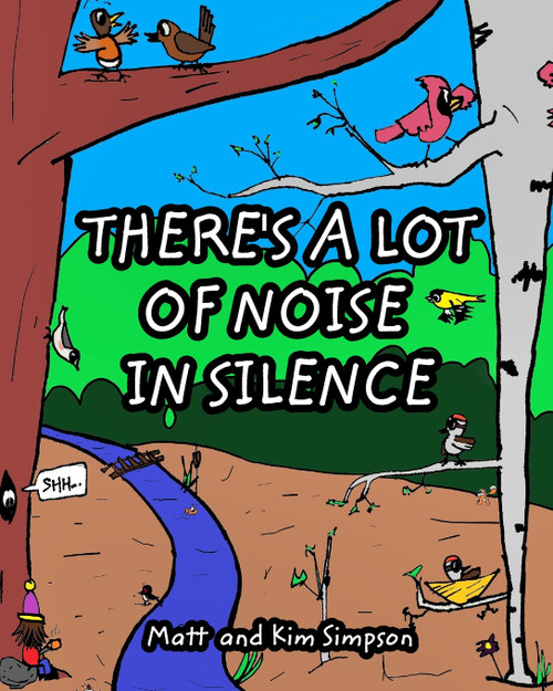 There's a lot of Noise in Silence There's a lot of Noise in Silence